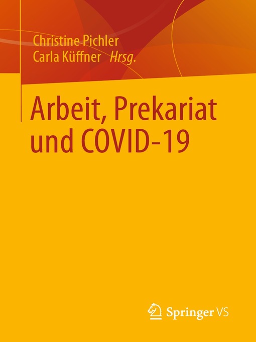 Title details for Arbeit, Prekariat und COVID-19 by Christine Pichler - Available